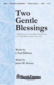Two Gentle Blessings 