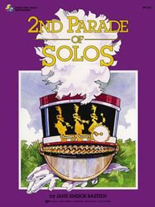 Bastien Piano Basics: 2nd Parade of Solos 