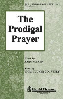 The Prodigal Prayer 