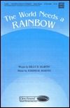 The World Needs A Rainbow (Unison, 2-Part) 