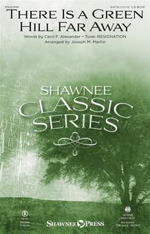 There Is A Green Hill Far Away From A Time For Alleluia 