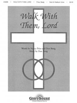 Walk With Them Lord 