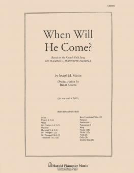 When Will He Come? 