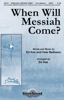 When Will Messiah Come? 