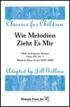 Wie Melodien Zieht Es Mir Classics For Children Series 