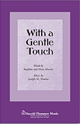 With A Gentle Touch 