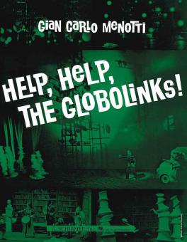 Help, Help, The Globolinks 