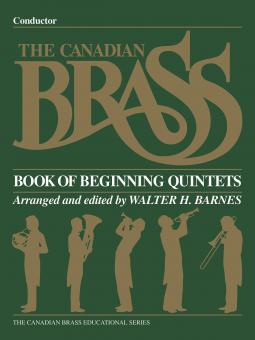 The Canadian Brass Book Of Beginning Quintets 