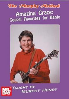 Amazing Grace: Gospel Favorites for Banjo 