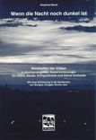 Wenn die Nacht noch dunkel ist 