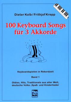 100 Keyboard-Songs für 3 Akkorde 
