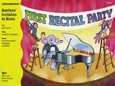 Bastiens' Invitation To Music: First Recital Party 