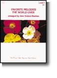 Favorite Melodies The World Over: Level 2 