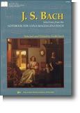 Selections from The Notebook for Anna Magdalena Bach 