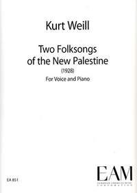 Two Folksongs of The New Palestine 