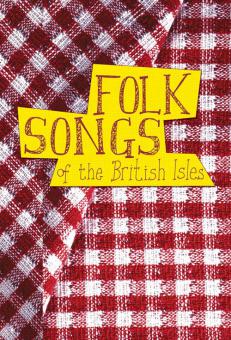 Folk Songs Of The British Isles 