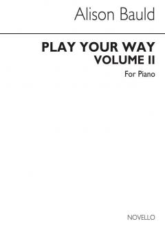Play Your Way Vol. 2 