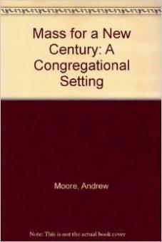 Mass for A New Century 