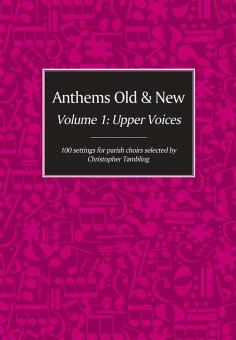Anthems Old & New for Upper Voices Book 1 