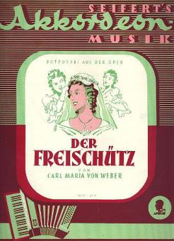 Der Freischütz (Potpourri) 