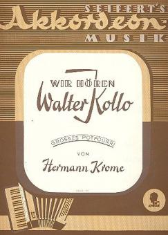 Wir hören Walter Kollo 