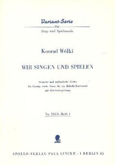 Wir singen und spielen Heft 1 