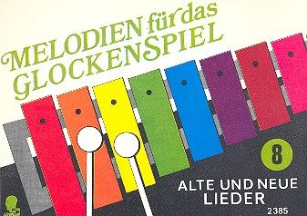 Melodien für das Glockenspiel 8 