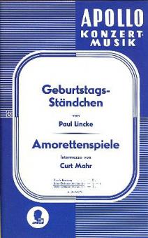 Geburtstagsständchen / Amorettenspiele 