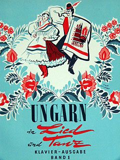 Ungarn in Lied und Tanz 1 