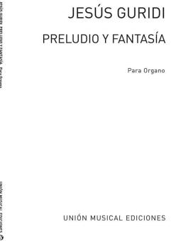 Preludio Y Fantasia for Organ 