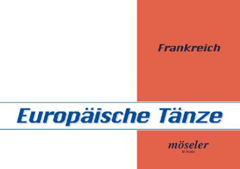 Frankreich Heft 1 - Melodien und Tanzbeschreibungen 