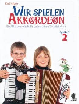 Wir spielen Akkordeon - Spielheft 2 