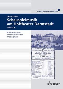 Schauspielmusik am Hoftheater in Darmstadt 1810-1918 
