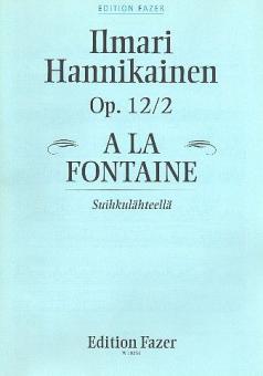 A la Fontaine, Op. 12, No. 2 - Suihkulähteellä 