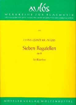 Sieben Bagatellen op. 18 