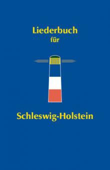 Liederbuch für Schleswig-Holstein 