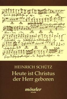 Heute ist Christus der Herr geboren SWV 439 