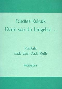 Denn wo du hingehst ... 