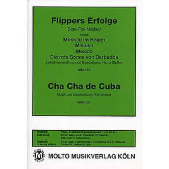 Flippers Erfolge + Cha Cha de Cuba 