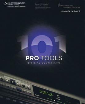 Pro Tools 101 Official Courseware, Version 8 