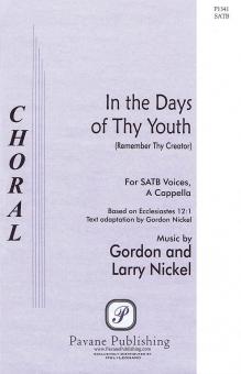 In The Days Of Thy Youth (Remember Thy Creator) Standard