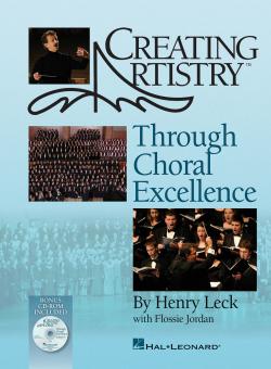 Creating Artistry Through Choral Excellence 