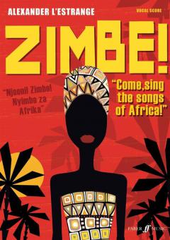 Zimbe! Come, Sing The Songs Of Africa! 