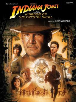 Selections from Indiana Jones And The Kingdom Of The Crystal Skull 