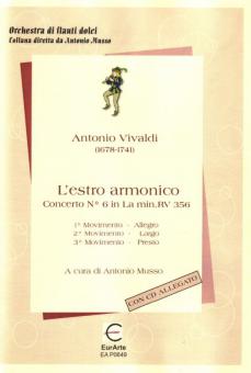 L'Estro armonico, concerto No 6 in La min. RV 356 