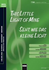 This Little Light Of Mine / Seht, wie das kleine Licht 