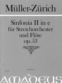 Sinfonia II op. 53 für Streichorchester und Flöte 