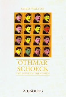 Othmar Schoeck und seine Zeitgenossen 