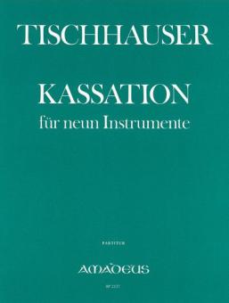 KASSATION für neun Instrumente 