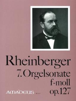 7. Orgelsonate in f-moll op. 127 